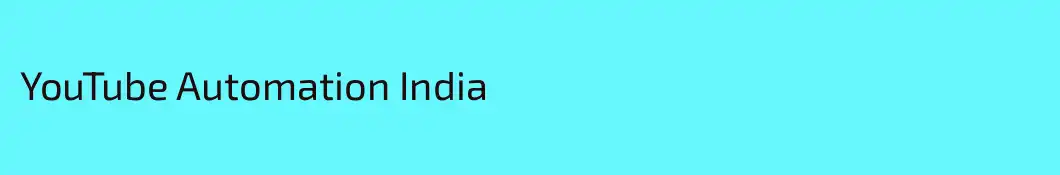 YouTube Automation India